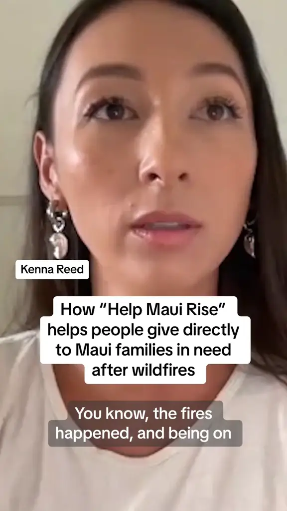 Video still: a close-up of Kenna Reed speaking, with the captions “Kenna Reed” and “How ‘Help Maui Rise’ helps people give directly to Maui families in need after wildfires”.
